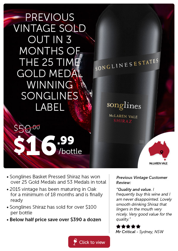 Australia’s Best Basket Press Shiraz Deal $16.99 Songlines McLaren Vale, 95 Point Double Gold Unbeatable.