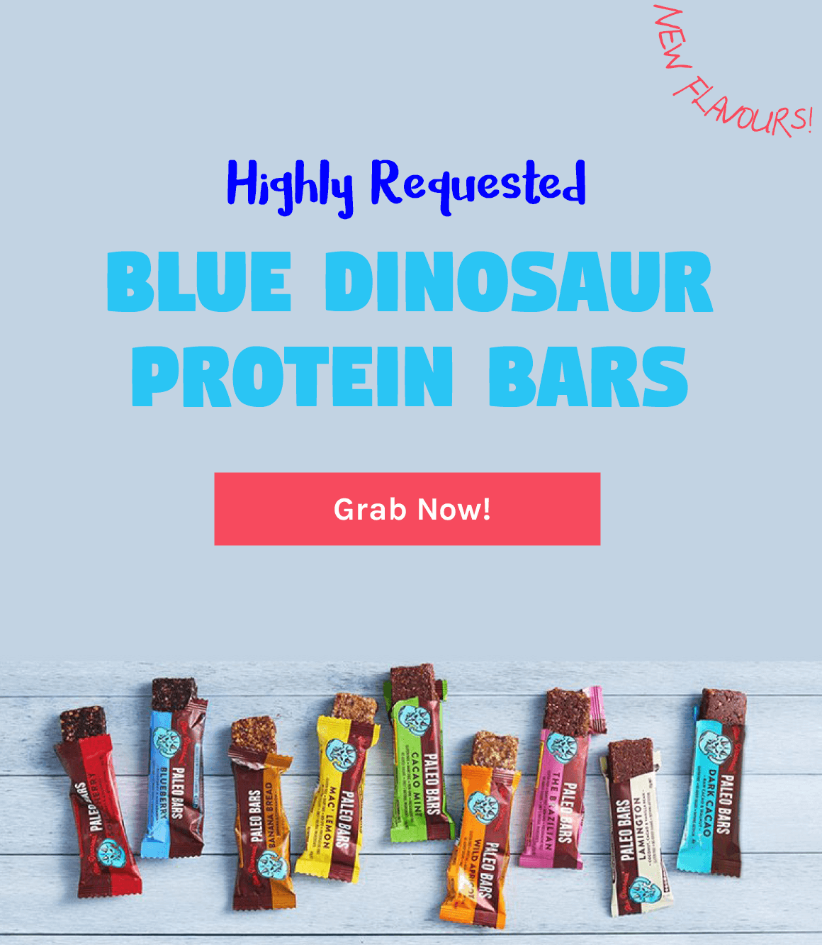 Highly requested! New Blue Dinosaur flavours are here!