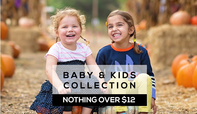 Baby & Kids Collection NOTHING OVER $12