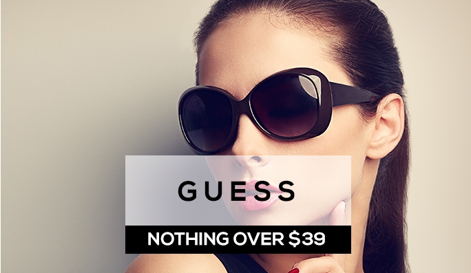 Guess Sunglasses NOTHING OVER $39