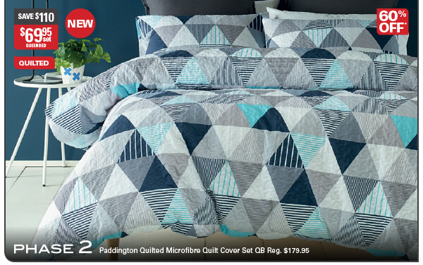 The Big Brand Stocktake Sale | Phase2 paddington quilted mcrofbr qcs qb Now: $69.95