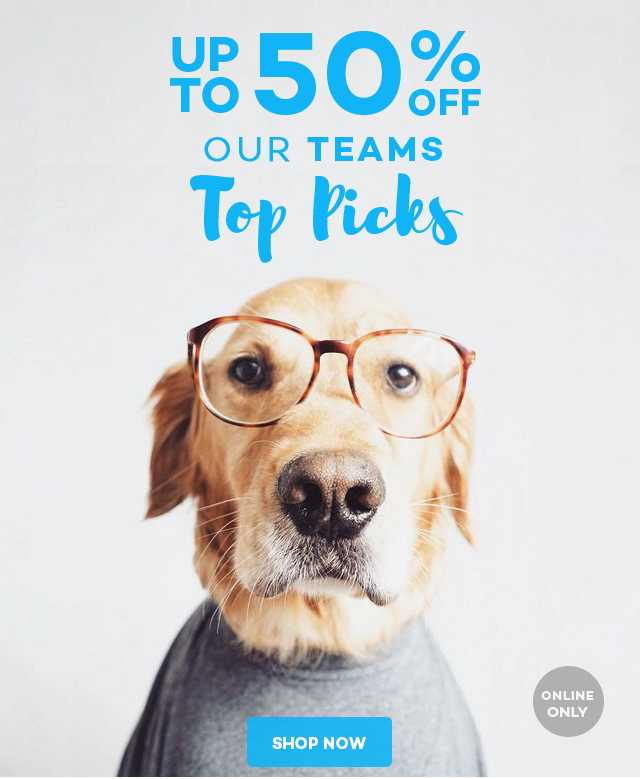 ? Up to 50% off our Team’s Top Picks!