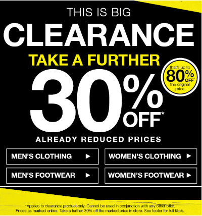 Take a FURTHER 30% OFF CLEARANCE! That’s up to 80% off.