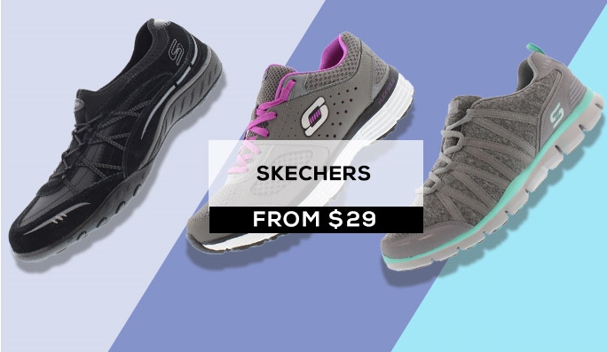 Skechers FROM $29