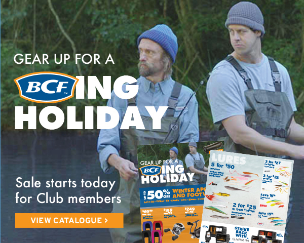 Gear Up for a BCFing Holiday! Latest catalogue out now!