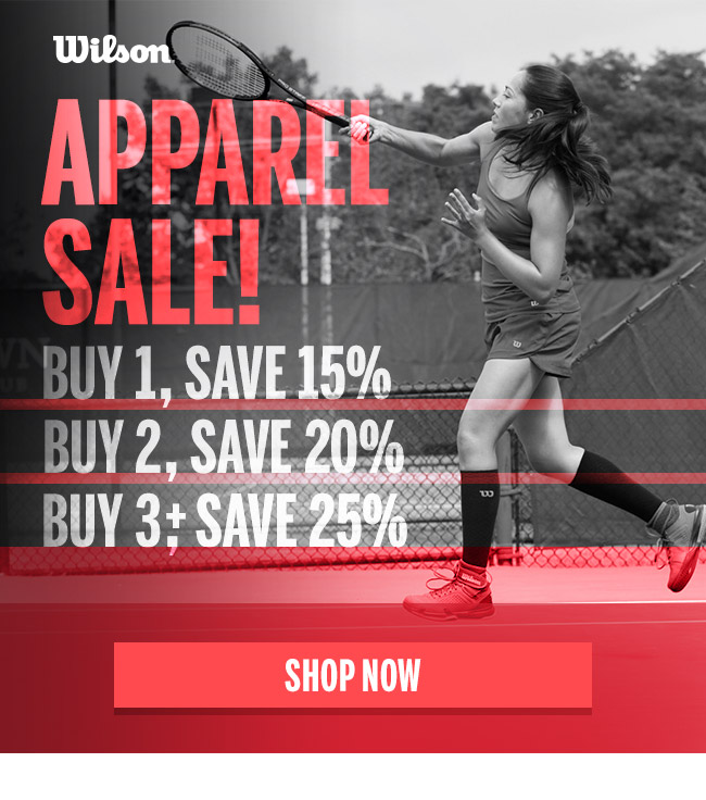 Wilson Sale + New Arrivals … Save up to 25%!