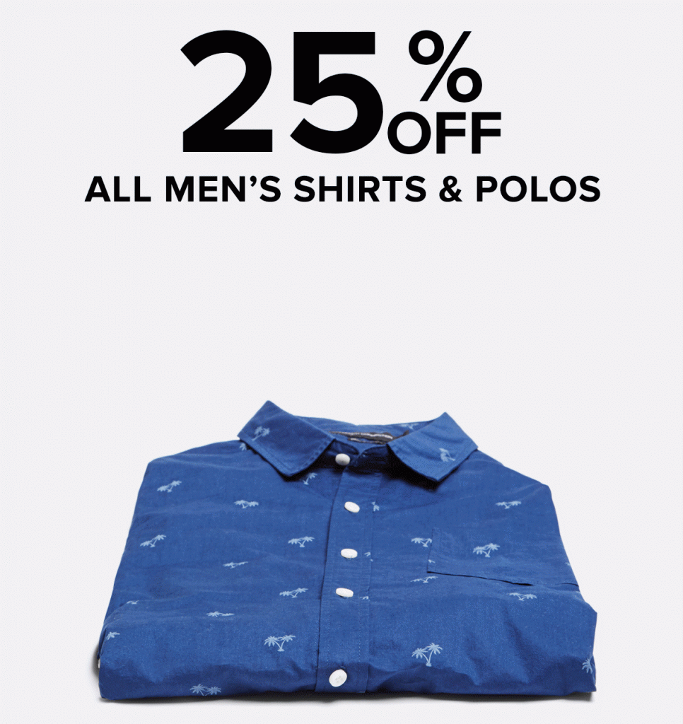 Pop That Collar … 25% OFF all Men’s Shirts and Polos