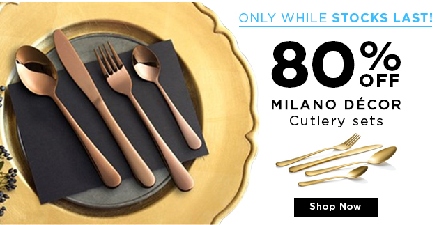 Save up to 80% on our August Offers! Milano Decor Cutlery Set 16 Piece Rose Gold. Only $29.00