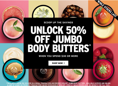 Bigger is always better… 50% Off* Jumbo Body Butters