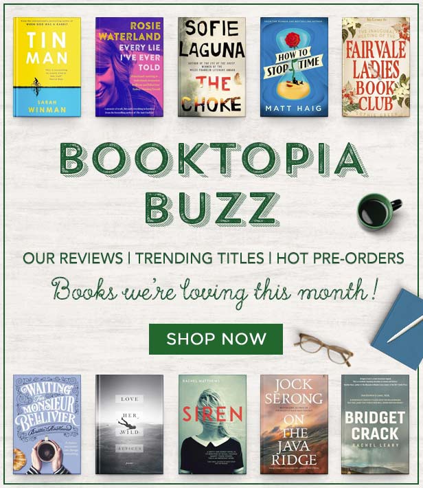 Booktopia Buzz: The books we’re reading and loving this month.