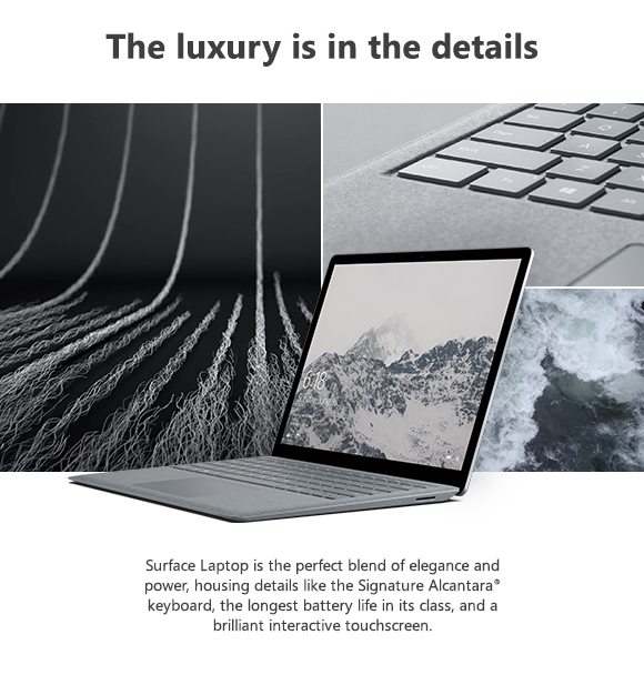 Surface Laptop: Luxury Defined. Starting from $999.00