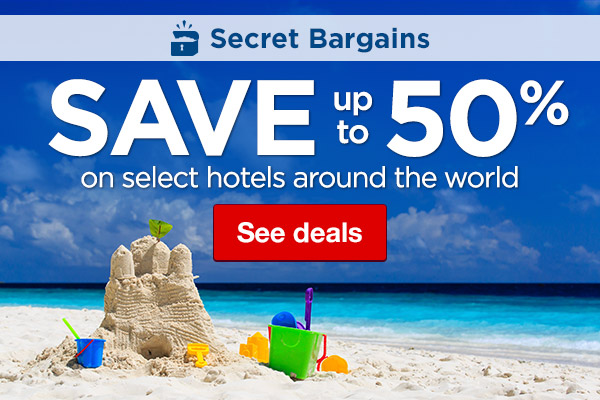 SAVE up to 50% on selected Hotels around the world!