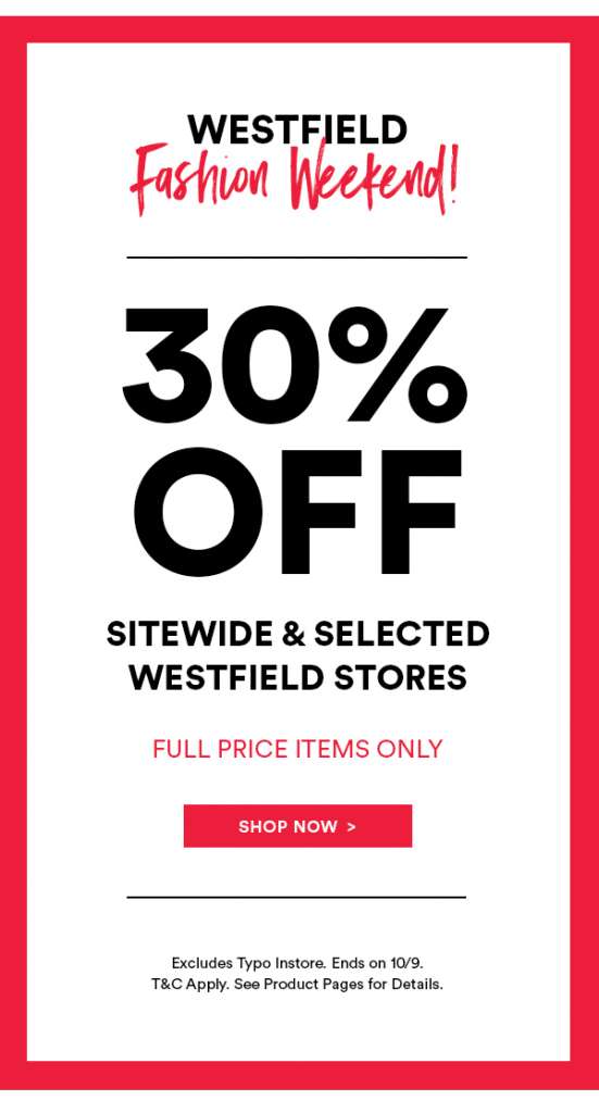 30% Off Sitewide Fashion Weekend!