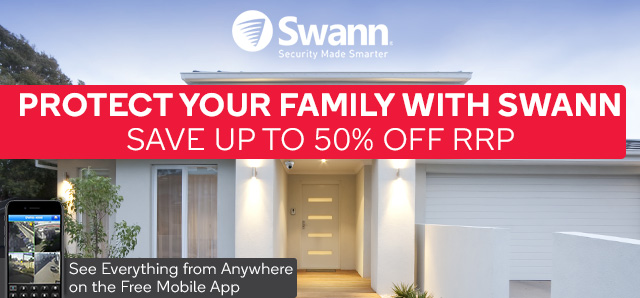 Swann Security up to 50% OFF RRP!