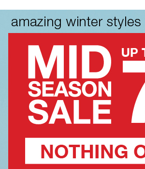 MID SEASON SALE UP TO 75% OFF