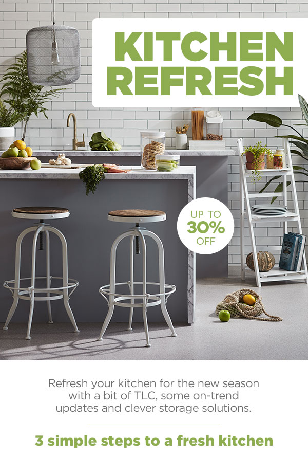 KITCHEN REFRESH | Up to 30% OFF