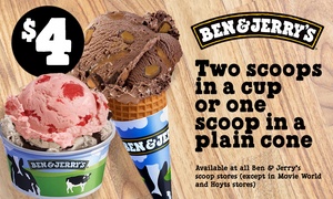 Ben & Jerry’s – $4 for Two Scoops in a Cup or One Scoop in a Cone, 12 Locations