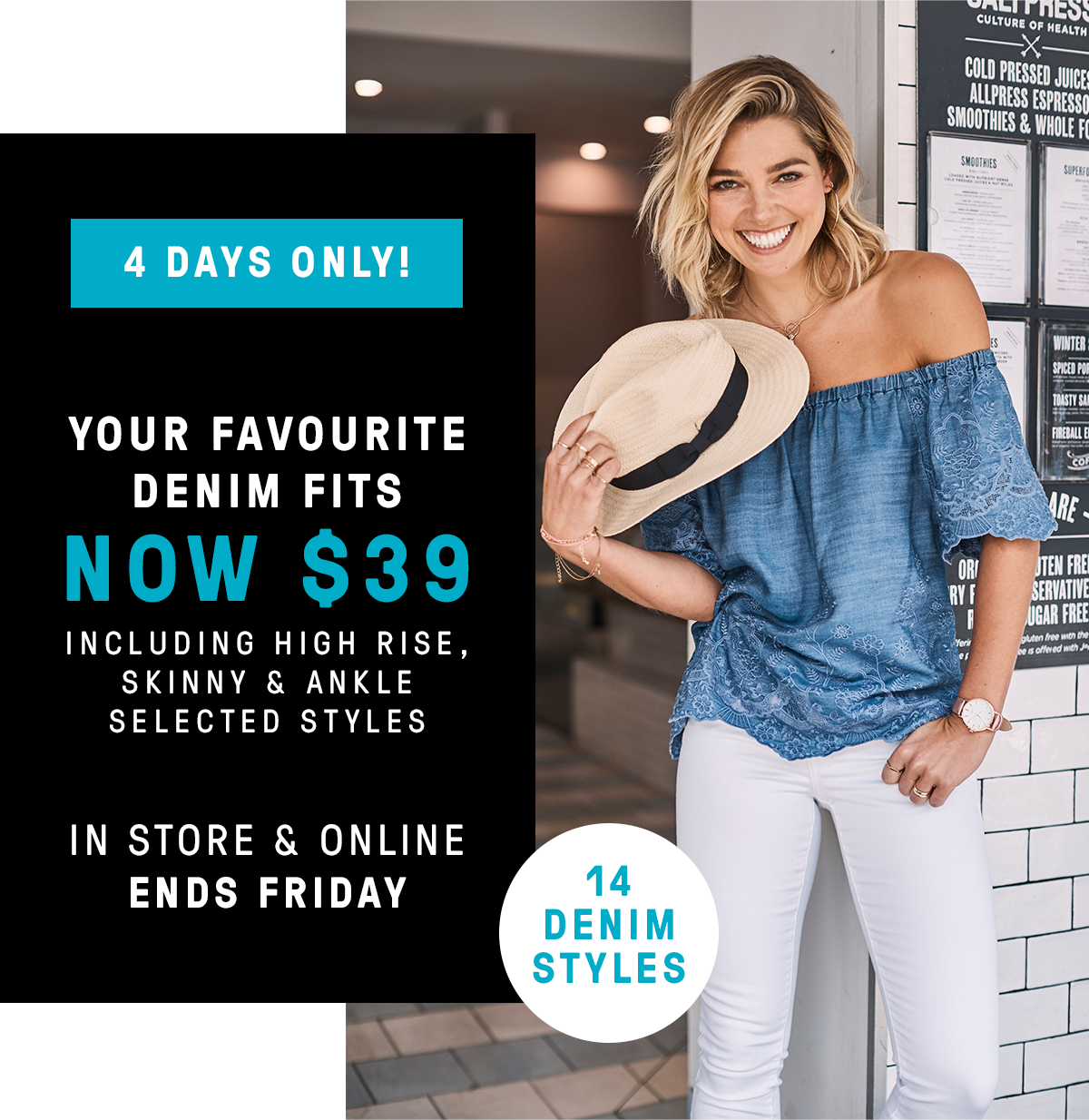 Your Tuesday just got better! Your Favourite Fits Now $39 – 4 Days Only