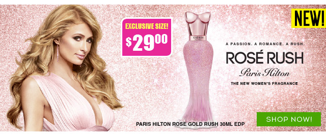 Paris Hilton Rose Rush for Women Eau de Parfum 30ml Spray ONLY $29.00