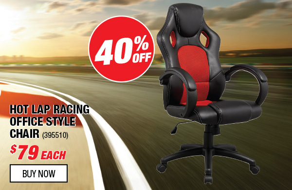 Have you started your Christmas shopping yet? Hot Lap Racing Office Style Chair NOW $79.00 (was $139.95) 40% OFF!!!