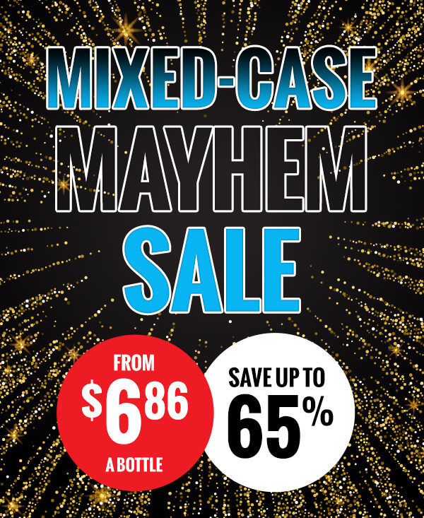 Mixed Case Sell-off! Bottles from $6.86