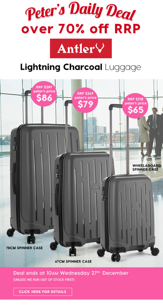 Over 70% off RRP – Antler Lightning Charcoal Luggage. Peter’s Price from $65