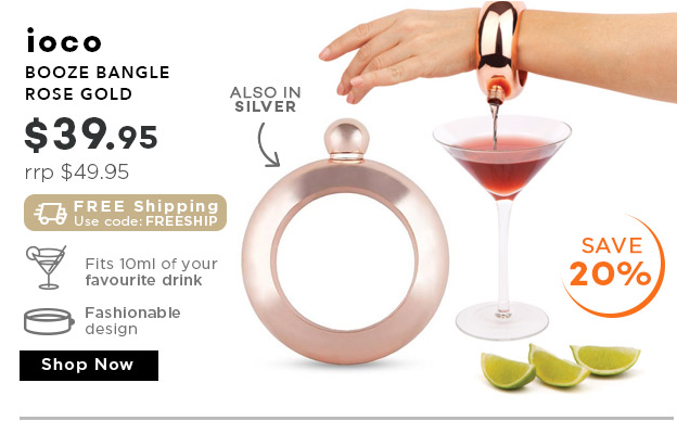 F R E E | Shipping + F R E E | Gift!* ioco Booze Bangle Rose Gold NOW $39.95 (RRP $49.95)