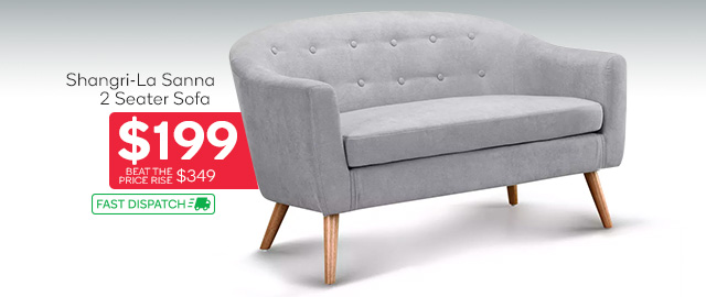 NEW Furniture Arrivals – Special Launch Prices Inside! Shangri-La Sanna 2 Seater Sofa (Ash Grey) PROMO PRICE $199 + Delivery