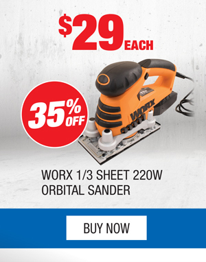 Worx 1/3 Sheet 220W Orbital Sander Now $29.00 each (Was $45.99 each)