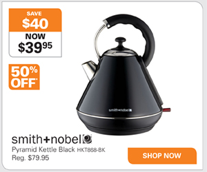 48hrs 50-70% Off Your Favourite Products | SMITH & NOBEL Pyramid Kettle Black NOW: $39.95 (WAS: $79.95)