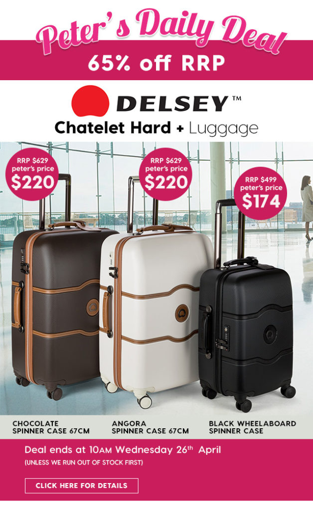 65% off RRP Delsey Chatelet Hard + Luggage – From Peter’s Price $174