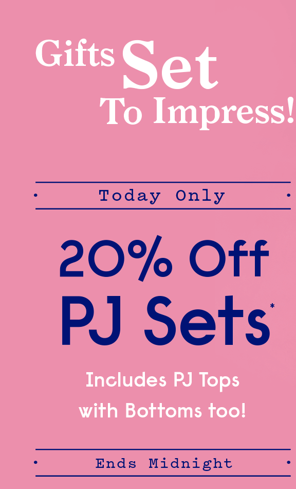 Today Only! 20% Off PJ Sets and Tops with Bottoms | From $29