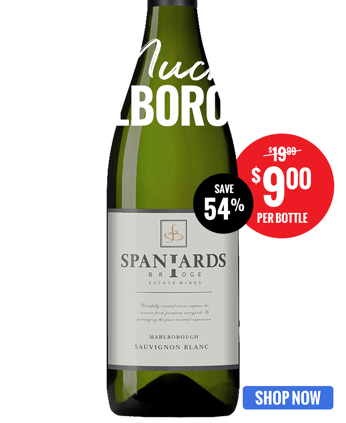 Save Over $130 on Marlborough Sauv Blanc! More Than Half Off RRP! $9.00 a bottle —  $108.00 for 12 Bottles