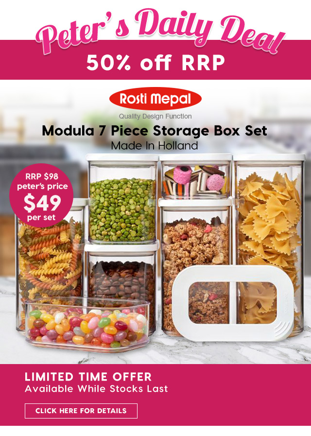 50% off RRP – Rosti 7 piece Modula Storage Box Set. Peter’s Price $49