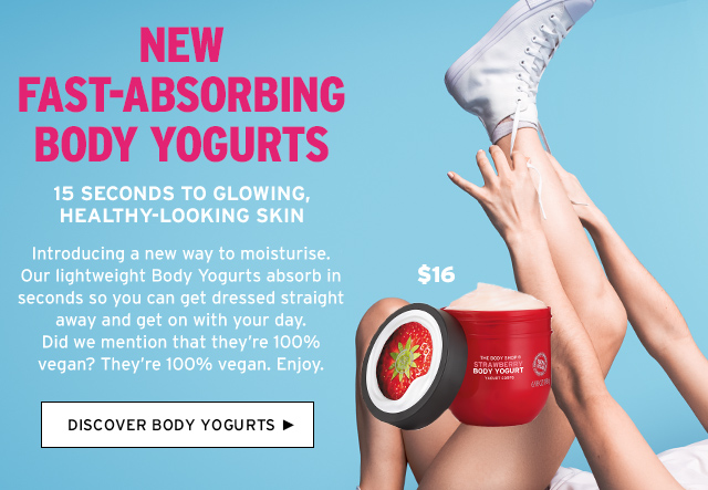 BODY YOGURTS NOW $16