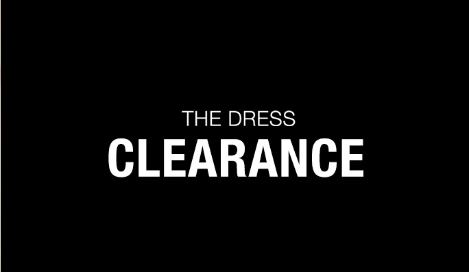 The Dress Clearance EVERYTHING UNDER $50