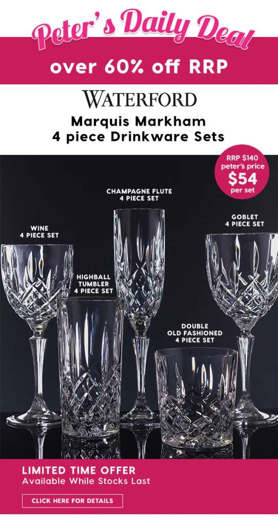 Over 60% off RRP – Waterford Marquis Markham Drinkware Sets. Peter’s Price $54 per set