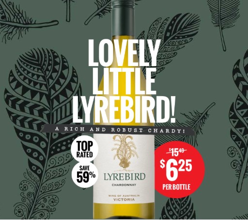 Get Fan Favourite Lyrebird Chardy For Only $75 (12 bottles) – Valued at $185.88!