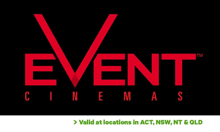 39% OFF Event Cinemas: GA Tickets for $13.50, 57 Locations in ACT, NSW, NT & QLD NOW $13.50 (Was $22)