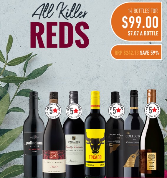 All Killers Reds (14 Bottles) $99.00 or $7.07 a bottle + FREE DELIVERY (Was$242.13)