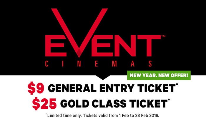 Event Cinemas: GA Tickets for $9, or Gold Class Tickets for $25