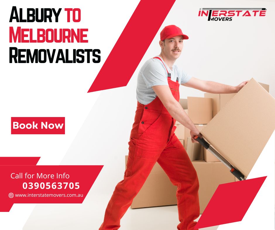 Albury to Melbourne Removalists | Interstate Movers